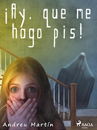¡Ay, que me hago pis! - Andreu Martín - E-Book