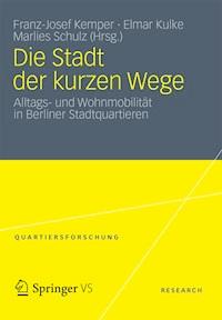 Die Stadt der kurzen Wege -  - E-Book