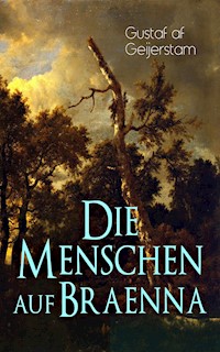 Die Menschen auf Braenna - Gustaf af Geijerstam - E-Book