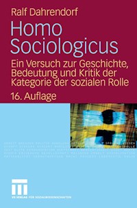 Homo Sociologicus - Ralf Dahrendorf - E-Book
