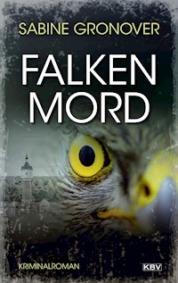 Falkenmord - Sabine Gronover - E-Book