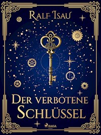 Der verbotene Schlüssel - Ralf Isau - E-Book