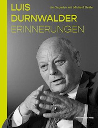 Luis Durnwalder. Erinnerungen - Luis Durnwalder - E-Book