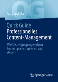 Quick Guide Professionelles Content-Management - Tatjana Müller - E-Book