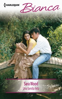 Una familia feliz - Sara Wood - E-Book