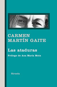 Las ataduras - Carmen Martín Gaite - E-Book