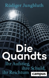 Die Quandts - Rüdiger Jungbluth - E-Book
