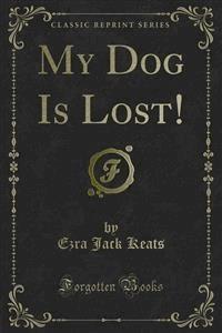 My Dog Is Lost! - Pat Cherr - E-Book