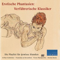 Erotische Phantasien – Verführerische Klassiker - Arthur Schnitzler - Hörbuch