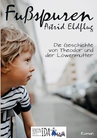 Fußspuren - Astrid Eldflug - E-Book