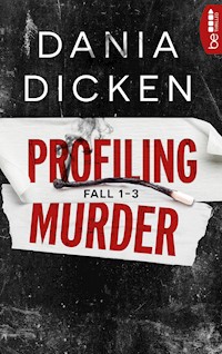 Profiling Murder Fall 1 - 3 - Dania Dicken - E-Book
