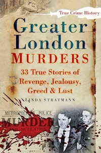 Greater London Murders - Linda Stratmann - E-Book