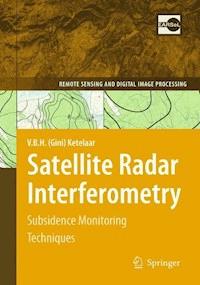Satellite Radar Interferometry - V. B. H. (Gini) Ketelaar - E-Book