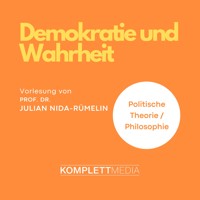 Demokratie und Wahrheit - Julian Nida-Rümelin - Hörbuch