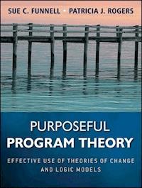 Purposeful Program Theory - Sue C. Funnell - E-Book