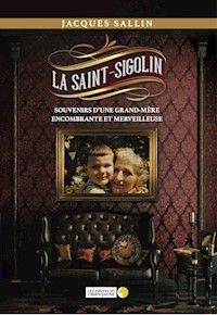 La Saint-Sigolin - Jacques Sallin - E-Book