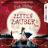 Zeitenzauber - Das verborgene Tor - Eva Völler - E-Book + Hörbuch