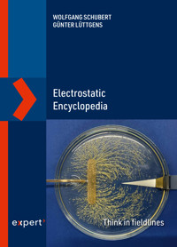 Electrostatic Encyclopedia - Wolfgang Schubert - E-Book