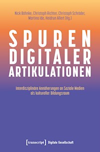 Spuren digitaler Artikulationen -  - kostenlos E-Book