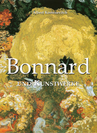 Bonnard und Kunstwerke - Albert Kostenevitch - E-Book