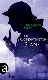 Die Bruce-Partington-Pläne - Arthur Conan Doyle - E-Book