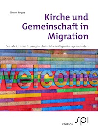 Kirche und Gemeinschaft in Migration - Simon Foppa - E-Book