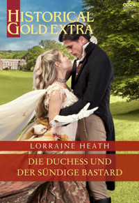 Die Duchess und der sündige Bastard - Lorraine Heath - E-Book