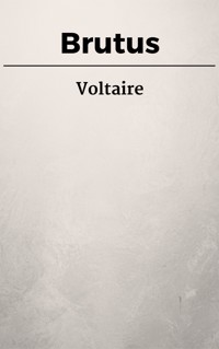 Brutus - Voltaire - E-Book
