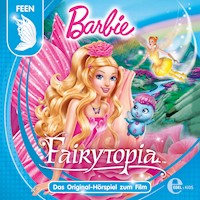 Barbie Fairytopia (Das Original-Hörspiel zum Film) - Marian Szymczyk - Hörbuch