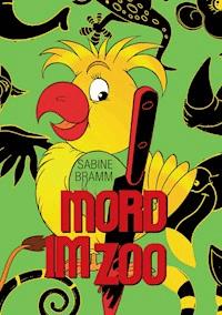 Mord im Zoo - Sabine Bramm - E-Book