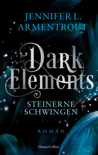 Dark Elements 1 - Steinerne Schwingen - Jennifer L. Armentrout - E-Book