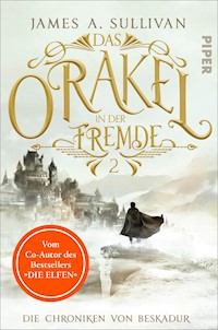 Das Orakel in der Fremde - James A. Sullivan - E-Book