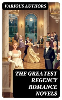 The Greatest Regency Romance Novels - Samuel Richardson - E-Book