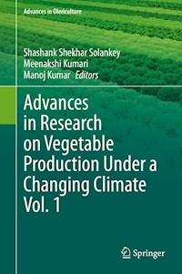 Advances in Research on Vegetable Production Under a Changing Climate Vol. 1 -  - E-Book