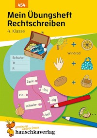 Mein Übungsheft Rechtschreiben 4. Klasse - Christine Weideneder - E-Book