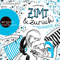 Zimt und zurück - Zimt - Die vertauschten Welten der Victoria King (Autorisierte Lesefassung) - Dagmar Bach - Hörbuch