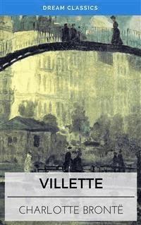 Villette (Dream Classics) - Charlotte Bronte - E-Book