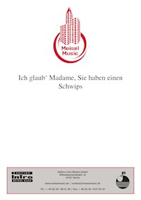 Ich glaub‘ Madame, Sie haben einen Schwips - Alfred Bennefeld - E-Book