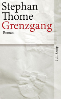 Grenzgang - Stephan Thome - E-Book + Hörbuch