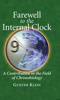 Farewell to the Internal Clock - Günter Klein - E-Book