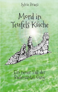 Mord in Teufels Küche - Sylvie Braesi - E-Book
