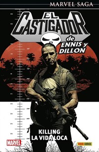 Marvel Saga. El Castigador de Ennis y Dillon 4 - Garth Ennis - E-Book