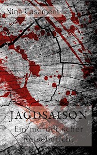 Jagdsaison - Nina Casement - E-Book