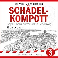 Schädel-Kompott - Alwin Dombetzki - Hörbuch