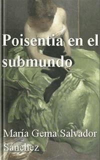 Poinsetia en el submundo - María Gema Salvador Sánchez - E-Book