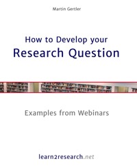 How to Develop your Research Question - Martin Gertler - E-Book