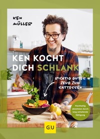 Ken kocht dich schlank - Ken Müller - E-Book