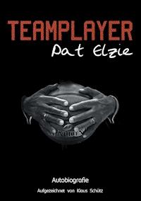 Teamplayer - Pat Elzie - E-Book