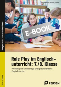 Role Play im Englischunterricht: 7./8. Klasse - Patrick Büttner - E-Book