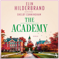 The Academy - Elin Hilderbrand - E-Book + Hörbuch